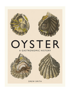 Oyster - A Gastronomic History