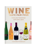 Wine - Taste Pair Pour