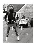 The Stylish Life: Grand Prix