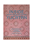 Inside Yucatán